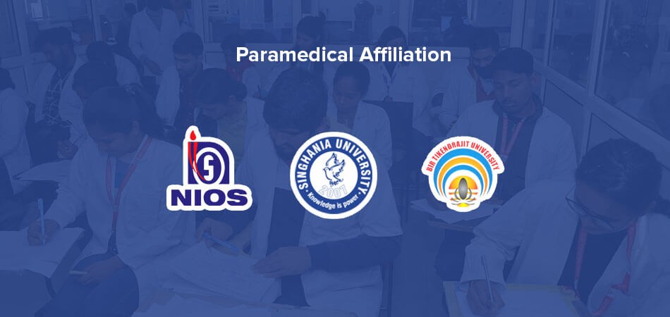  Know The Paramedical Affiliation with Renowned Universities 