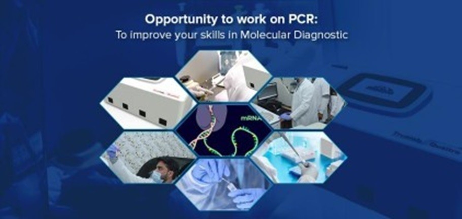  Opportunity To Work on PCR To Improve Your Skills in Molecular Diagnostics 
