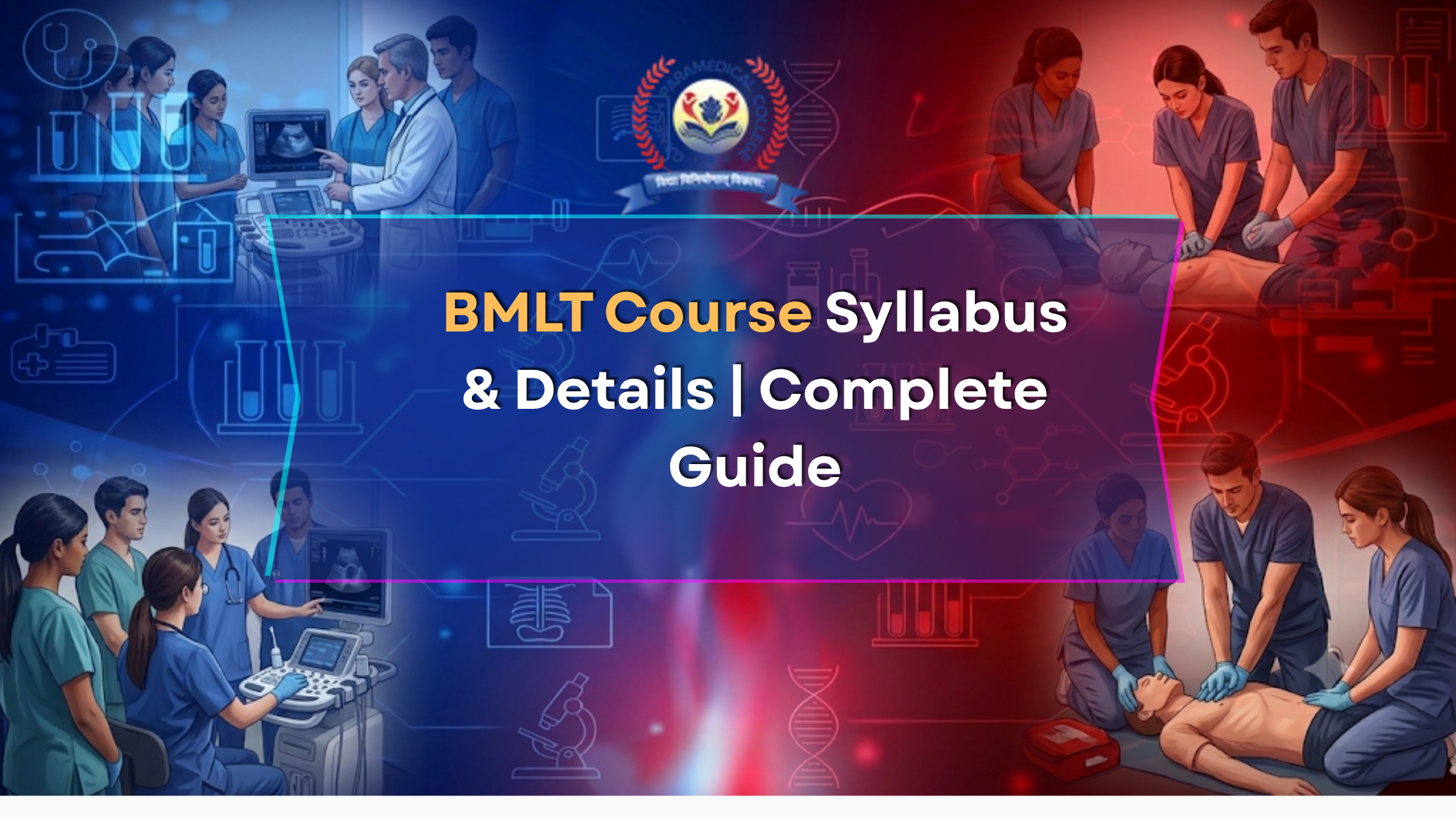  BMLT Course in Delhi | Top Colleges & Admission Details 