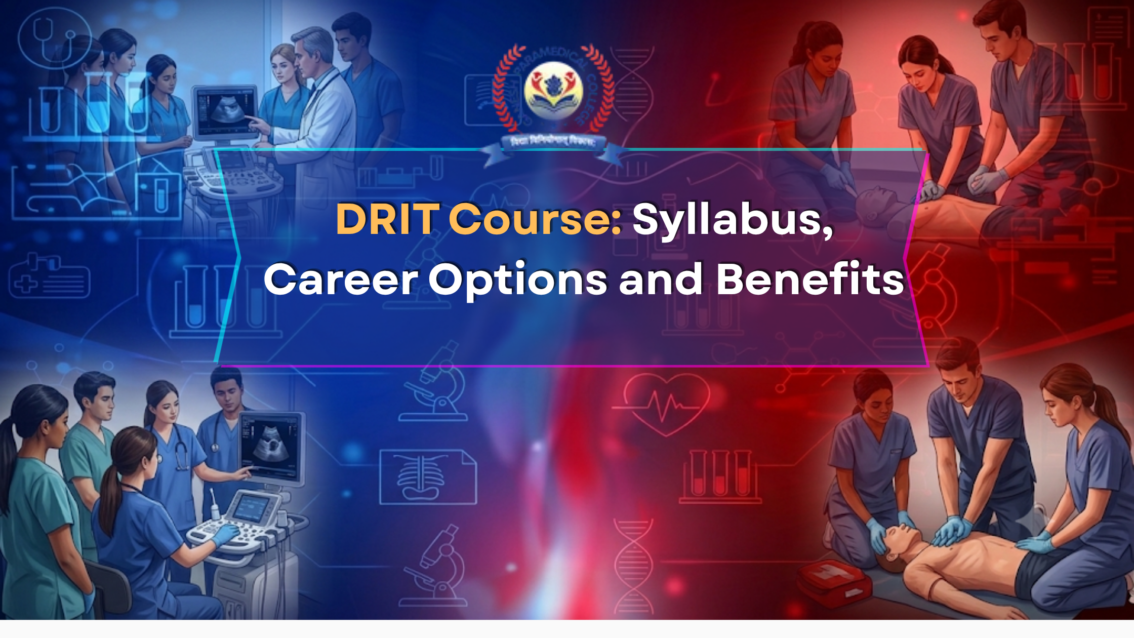  DRIT Course: Syllabus, Career Options and Benefits 