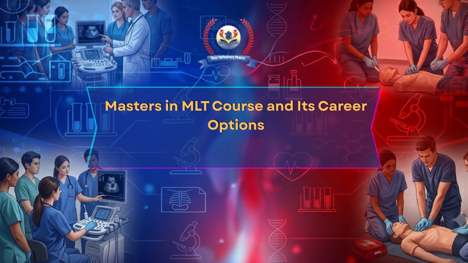  Masters in MLT Course: Career Options & Top Jobs 